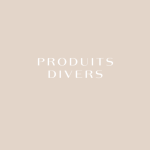 Produits Divers